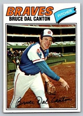 1977 Topps Baseball  #114 Bruce Dal Canton Braves