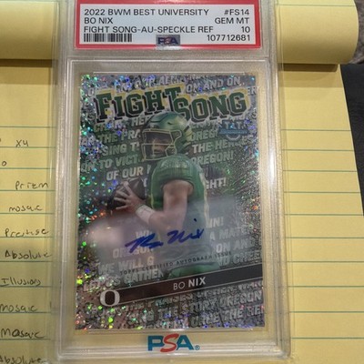 Bo Nix 2022 Bowman Best U Fight Song Auto #13/25 Speckle Ref Oregon PSA 10 Gem