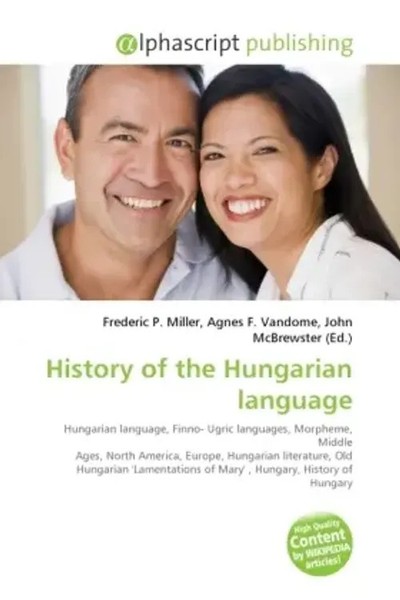 Frederic P. Miller (U. A.) | History Of The Hungarian Language | Taschenbuch-image