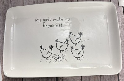My Girls Make Me Breakfast Platter 12 x8  Designed Tawnya Norton ~ Chickens Eggs