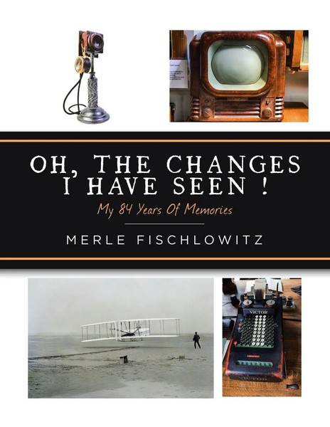 Merle Fischlowitz | Oh, The Changes I Have Seen! | Taschenbuch | Englisch (2019)-image