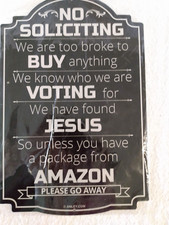 No Soliciting Please Go Away Sign Sarcastic Aluminum Metal 11.25 x 7.75" NEW