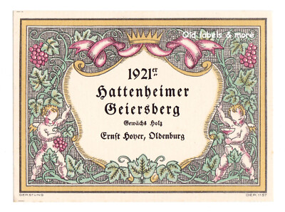 x2628 OLDENBURG  Ernst Hoyer 1921 er HATTENHEIM Wein-Etikett - W. HARWERTH