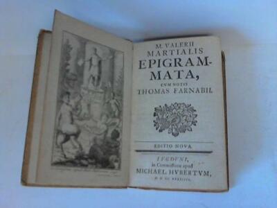 Martial (Marcus Valerius Martialis): M. Valerii Martialis. Epigramata.