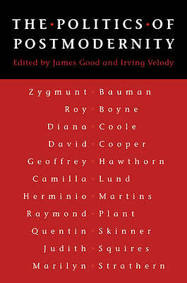 The Politics of Postmodernity Good Velody Paperback Cambridge University Press