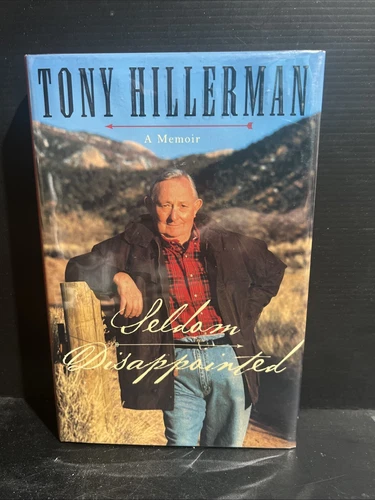 SIGNED 1st/1st Seldom Disappointed A Memoir by Tony Hillerman HC Mylar DJ 2001