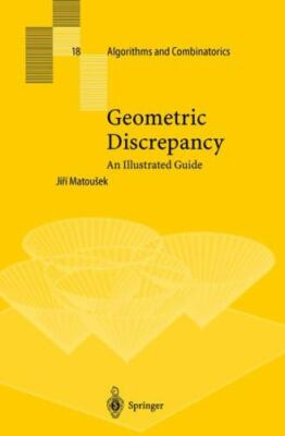 Geometric Discrepancy: An Illustrated Guide (Algorithms and Combinatorics, 18), 