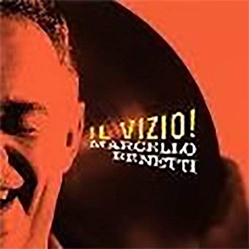 Marcello Benetti Il Vizio! (CD)