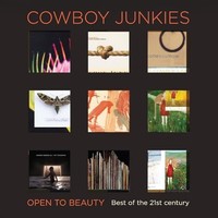 Cowboy Junkies - Open To Beauty Best Of The 21St Century - Cd - G1398Z