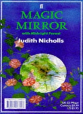 Midnight Forest & Magic Mirror,Judith Nicholls