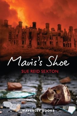 Mavis's Shoe Paperback Sue Reid Sexton