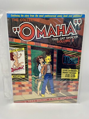 EXPLICIT Collected OMAHA CAT DANCER Vol 3 Reed Waller Kate Worley 1st Print 1989