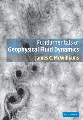 Fundamentals of Geophysical Fluid Dynamics, James C. McWilliams