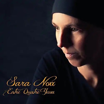 Sara Noxx - Entre Quatre Yeuxx