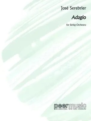 Adagio | string orchestra, score and parts (8-8-4-4-4) | José Serebrier | 2013