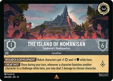 The Island of Nomanisan - 204/204 Wilds Unknown Lorcana NM