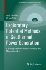Exploratory Potential Methods in Geothermal Power Generation: A Survey on