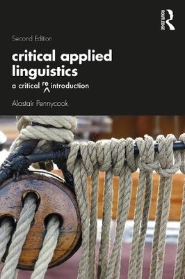 Alastair Pennycook Critical Applied Linguistics (Paperback)