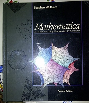 Mathematica: A System for Doing Mat..., Wolfram, Stephe