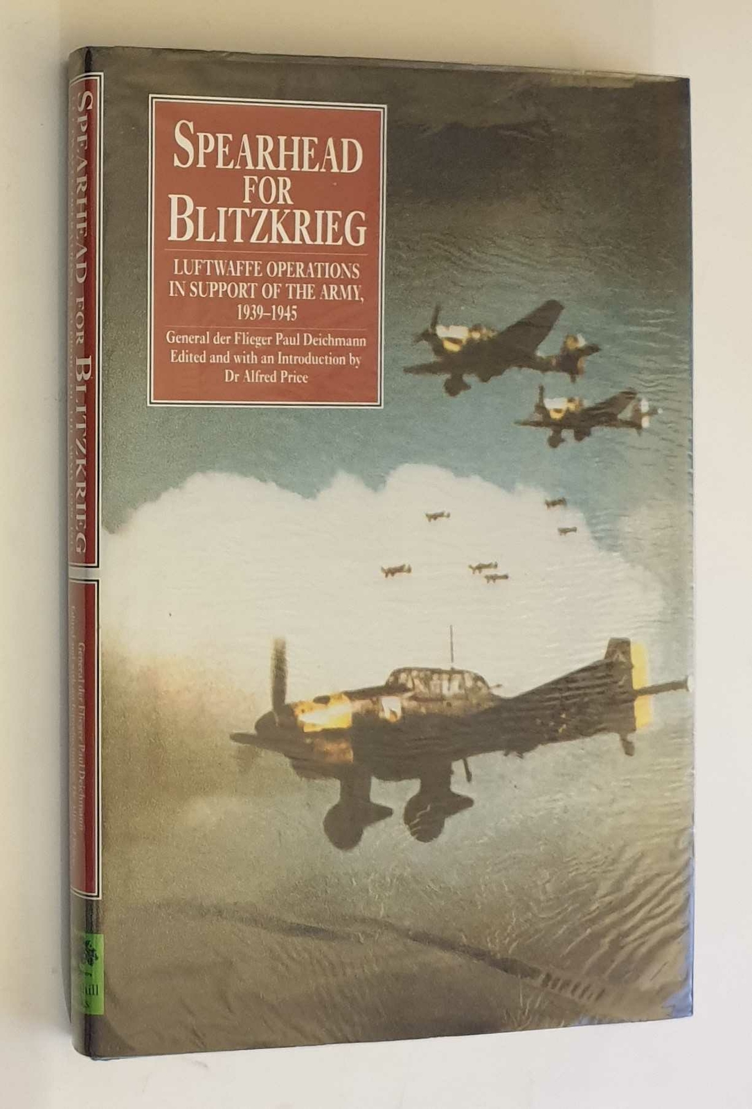 Spearhead for Blitzkrieg Luftwaffe Operations 1939-1945