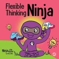 Flexible Thinking Ninja Mary Nhin Taschenbuch Englisch 2022 Grow Grit Press LLC