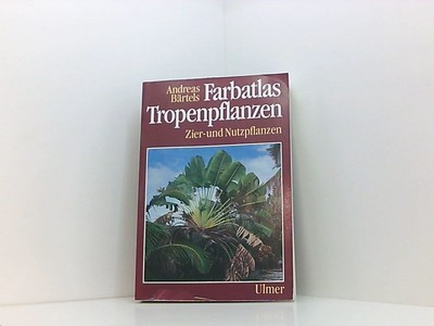 Farbatlas Tropenpflanzen: Zier- und Nutzpflanzen Zier- und Nutzpflanze 661385535