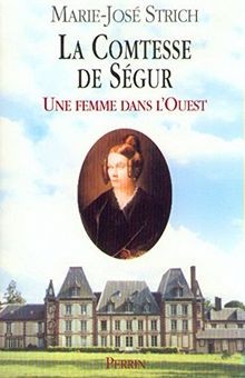 La Comtesse de Ségur, une femme dans lOuest von Ma... | Buch | Zustand sehr gut