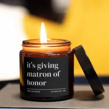 Its Giving Matron of Honor Funny Candle Proposal Gift Favor for Wedding