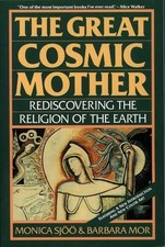 Barbara Mor Monica Sjoo The Great Cosmic Mother (Paperback) (UK IMPORT)
