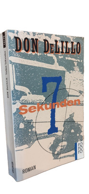SIEBEN SEKUNDEN (22.11.1963) von Don DeLillo-Taschenbuch(2002)