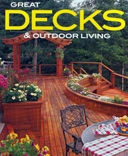 Great Decks & Outdoor Living, , Excellent Book