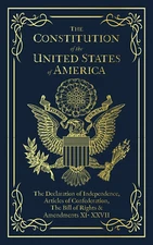 The Constitution of the USA Declaration of Independence and Bill of Rights NEW