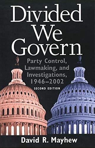 Divided We Govern : Party Control, Lawmaking, and Investigations, 1946 ...