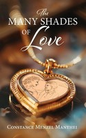 The Many Shades Of Love Constance Manthei Taschenbuch Englisch 2024