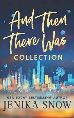 And Then There Was Collection by Jenika Snow Paperback Book