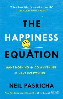 The Happiness Equation: Want Nothing + Do Anything = Hav... | Buch | Zustand gut