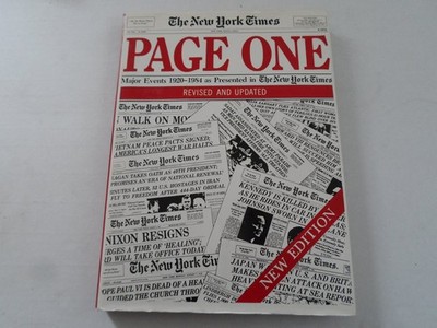 The New York Times Page One: One Hundred Years of Headlines As Presented in ...