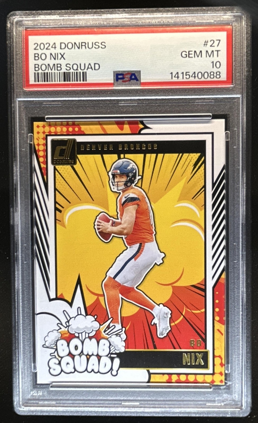 2024 Panini Donruss Bo Nix Bomb Squad Rookie RC #27 Broncos PSA 10 GEM MINT