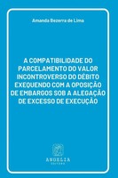 A Compatibilidade Do Parcelamento Do Valor Incontroverso Do Lima Taschenbuch