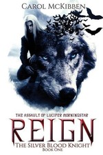 Reign: The Assault of Lucifer Morningstar (The Silver Blood Knight) [Paperback]