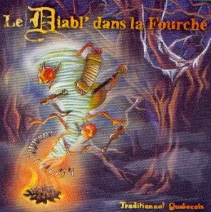 Que de Peine Et D'Amour, Le Diabl' In La Forche