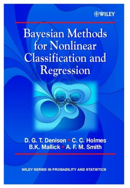 Bayesian Methods for Nonlinear Classification & Regression Denison Hardback