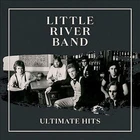 LITTLE RIVER BAND Ultimate Hits 2CD BRAND NEW Compilation LRB