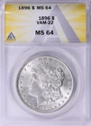 1896 Morgan Silver Dollar ANACS MS-64 VAM-22 Doubled Ear Die Scratches On Eagle