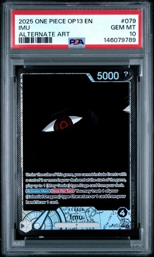 2025 One Piece Op13-Carrying On His Will Imu Alternate Art PSA 10 #079