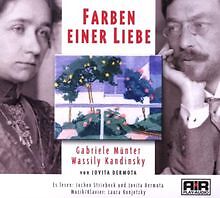 Farben einer Liebe: Wassily Kandinsky und Gabriele ... | Buch | Zustand sehr gut - Jovita Dermota