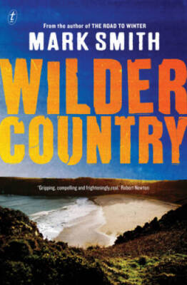 Wilder Country (Wilder Trilogy) - Paperback By Smith, Mark - GOOD