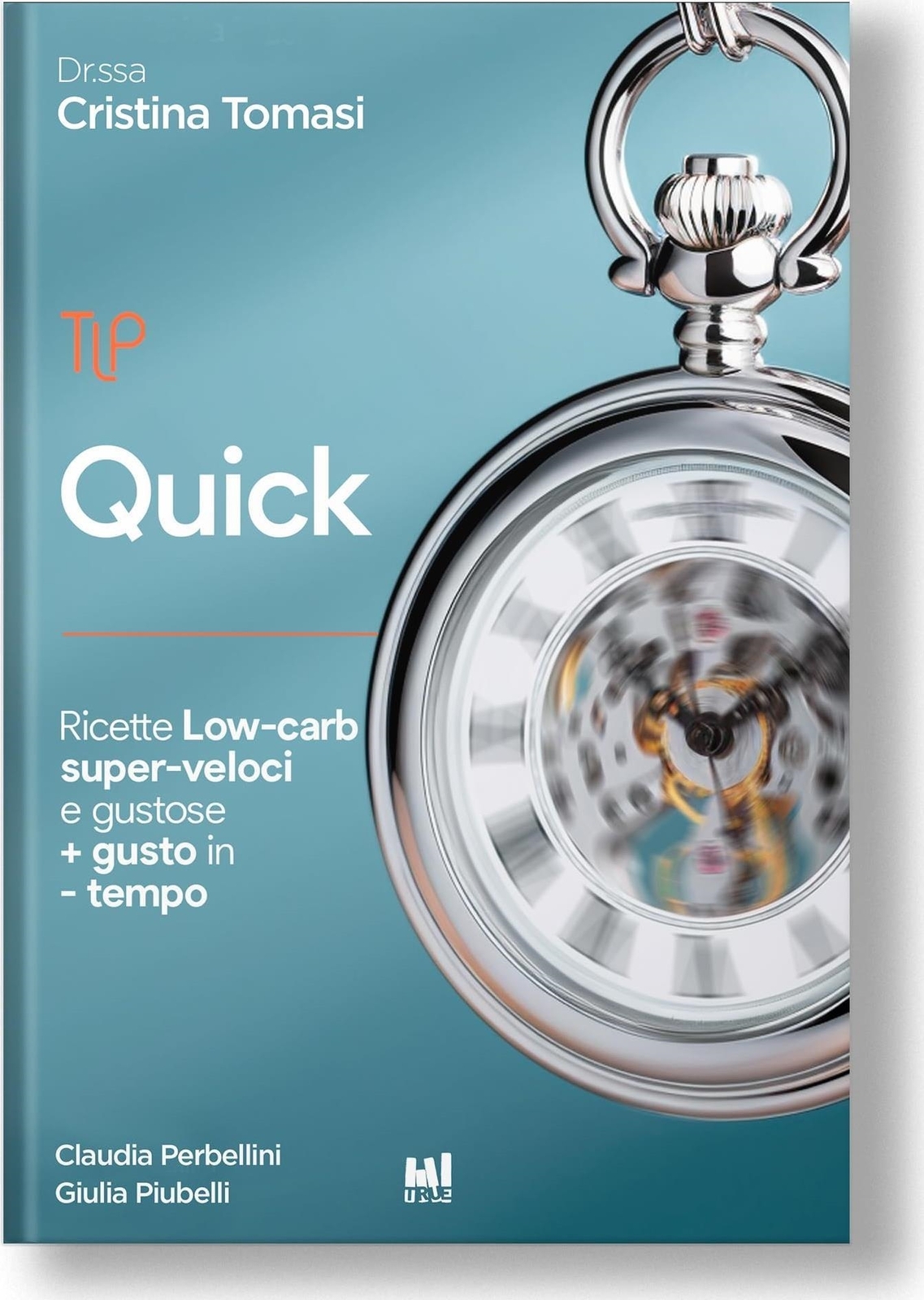 Libri Cristina Tomasi / Perbellini Claudia / Piubelli Giulia - Quick. Ricette Lo