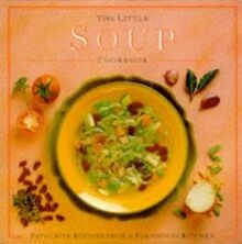 The Little Soup Cookbook: Favourite Recipes from a Farmh... | Buch | Zustand gut