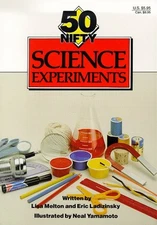 50 Nifty Science Experiments Paperback Lisa T., Ladizinsky, Eric